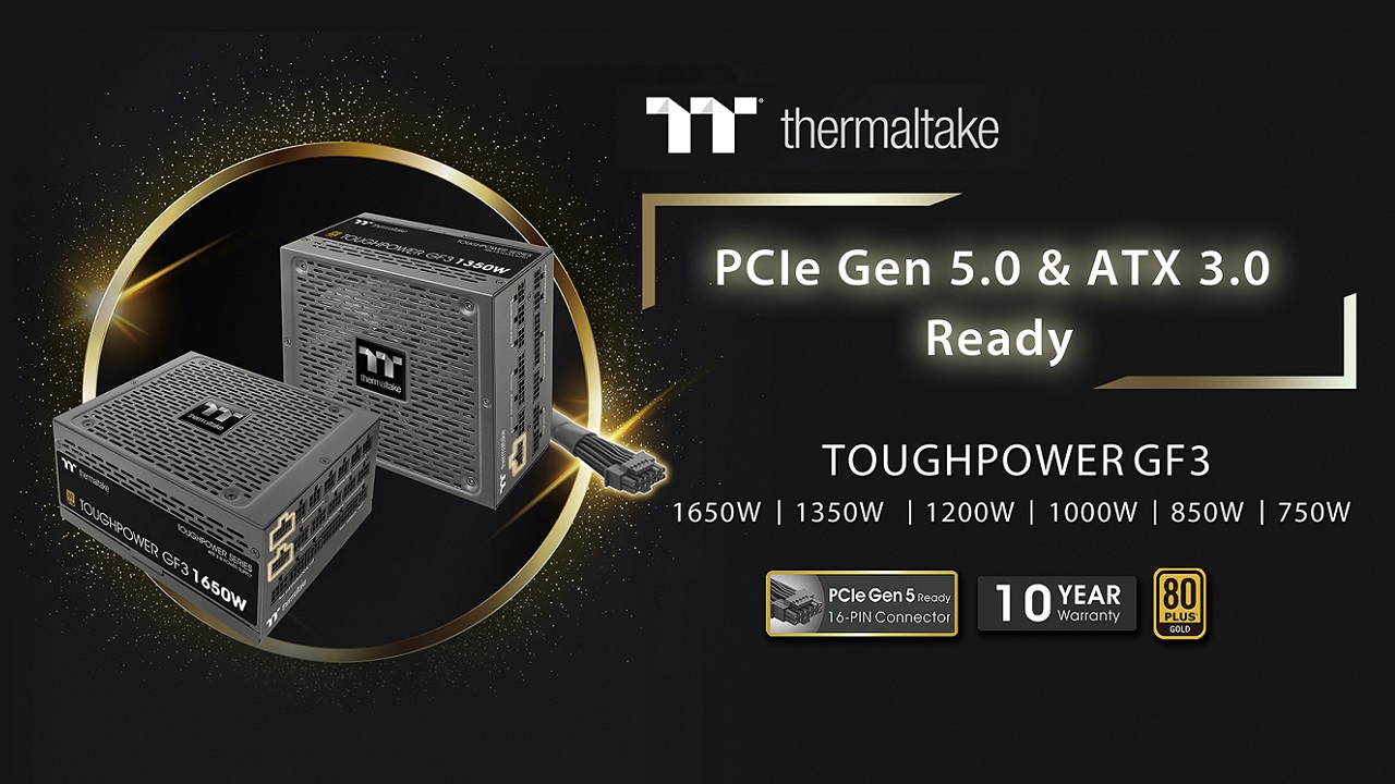 Thermaltake Launches the All-new Toughpower GF3 Series PCIe Gen